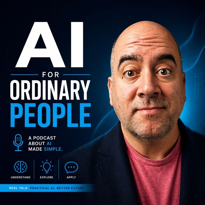 AI for Ordinary People podcast cover featuring Joe Foley and the show branding.