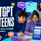 ChatGPT for Teens Is Here:What Parents Need to Know About Learning, Privacy, and Safety